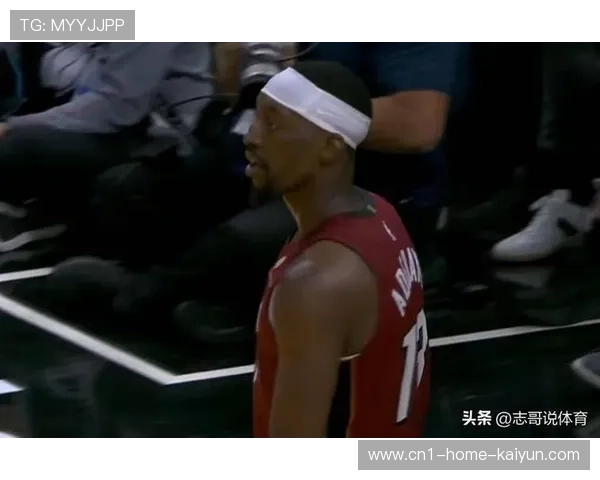 热火六连胜升至东部第六 阿德巴约内线杀伤力达巅峰